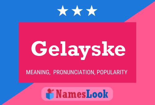 ملصق اسم Gelayske