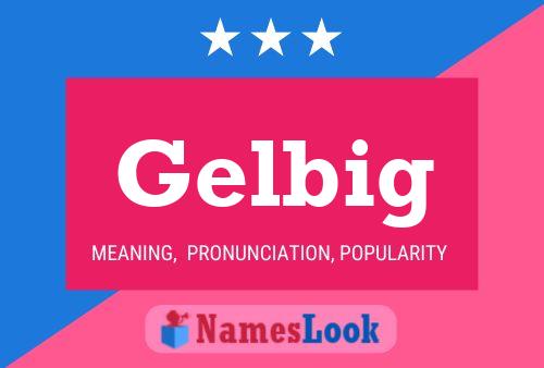 ملصق اسم Gelbig