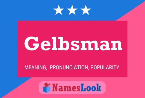 ملصق اسم Gelbsman