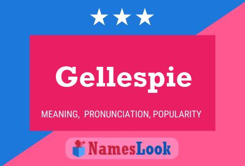 ملصق اسم Gellespie