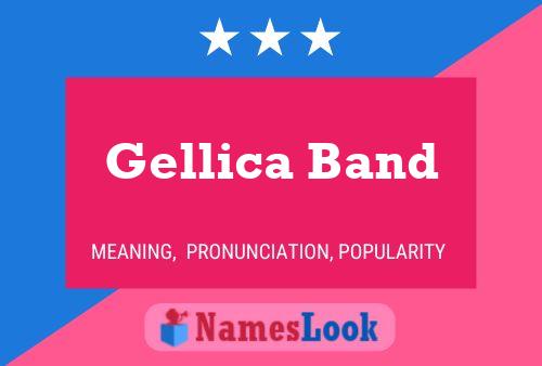 ملصق اسم Gellica Band