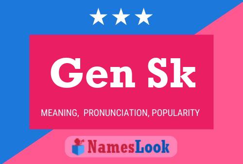 ملصق اسم Gen Sk