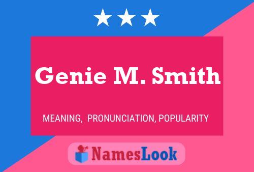 ملصق اسم Genie M. Smith