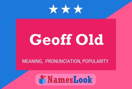 ملصق اسم Geoff Old