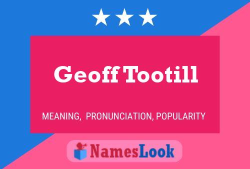 ملصق اسم Geoff Tootill