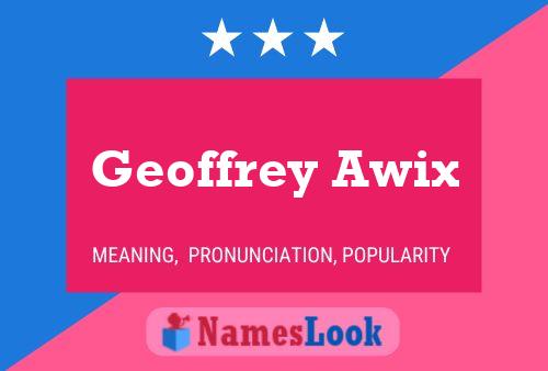 ملصق اسم Geoffrey Awix