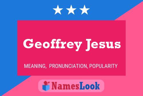 ملصق اسم Geoffrey Jesus