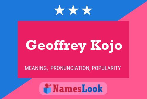 ملصق اسم Geoffrey Kojo