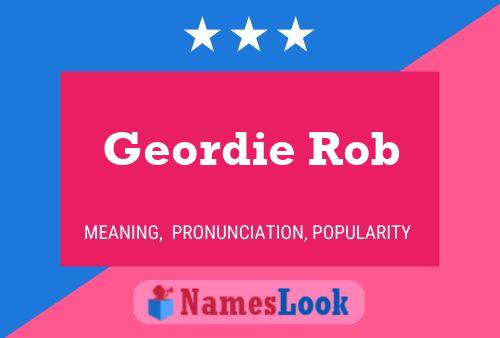 ملصق اسم Geordie Rob