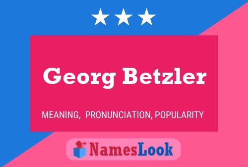 ملصق اسم Georg Betzler