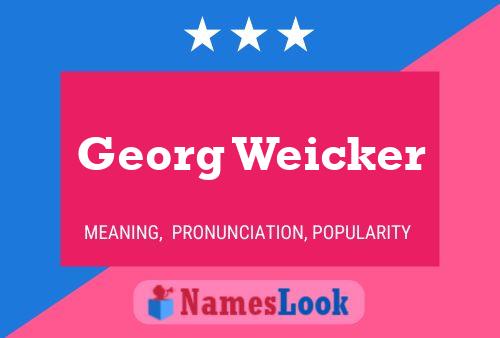 ملصق اسم Georg Weicker