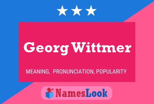 ملصق اسم Georg Wittmer