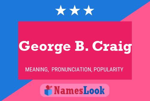 ملصق اسم George B. Craig