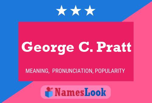 ملصق اسم George C. Pratt