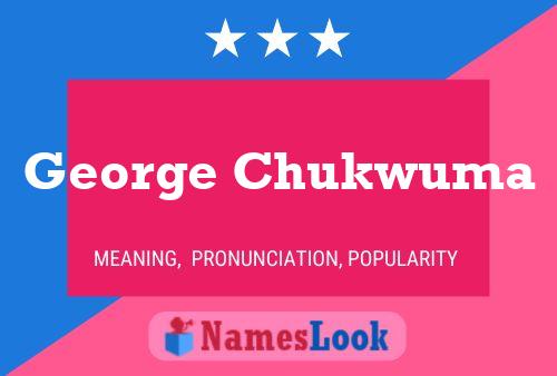 ملصق اسم George Chukwuma