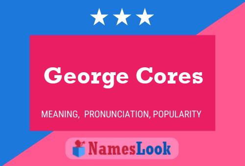 ملصق اسم George Cores