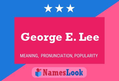 ملصق اسم George E. Lee