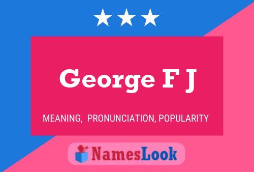 ملصق اسم George F J