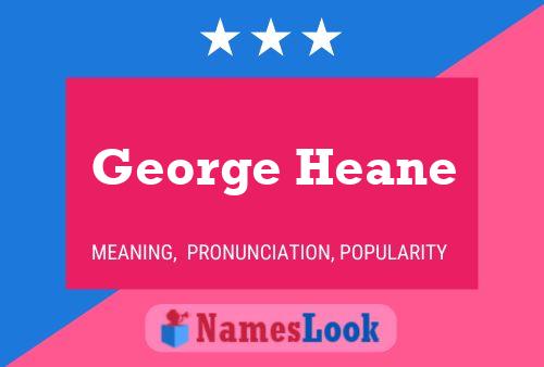 ملصق اسم George Heane