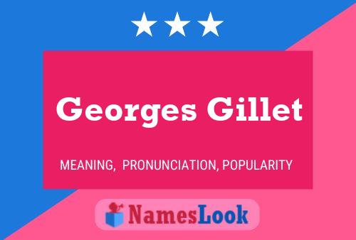 ملصق اسم Georges Gillet