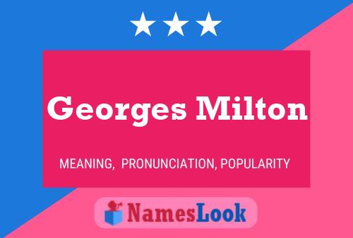 ملصق اسم Georges Milton