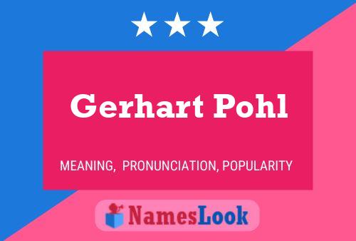 ملصق اسم Gerhart Pohl