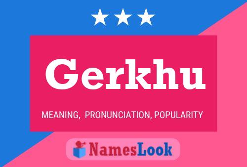 ملصق اسم Gerkhu