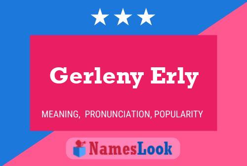 ملصق اسم Gerleny Erly