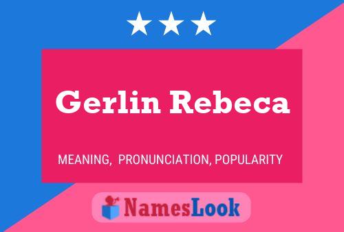 ملصق اسم Gerlin Rebeca