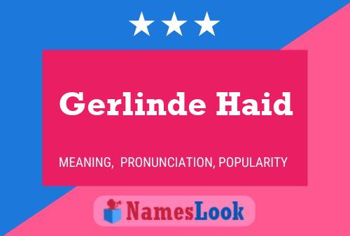 ملصق اسم Gerlinde Haid