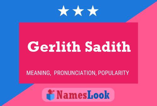 ملصق اسم Gerlith Sadith