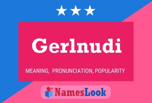 ملصق اسم Gerlnudi