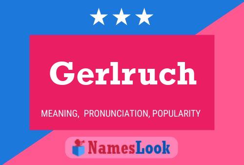 ملصق اسم Gerlruch