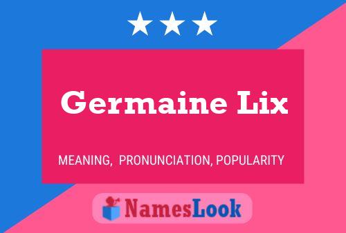 ملصق اسم Germaine Lix