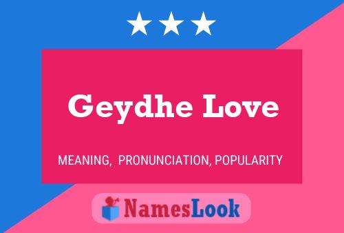 ملصق اسم Geydhe Love