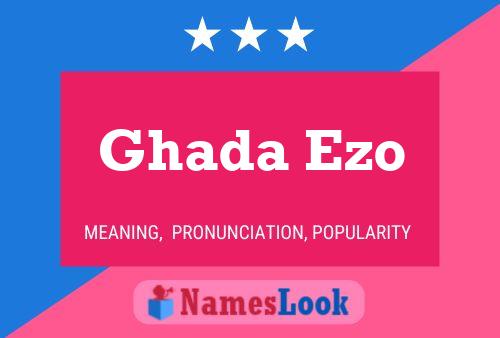 ملصق اسم Ghada Ezo