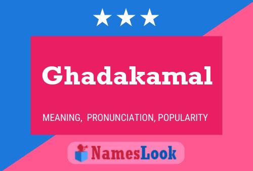 ملصق اسم Ghadakamal