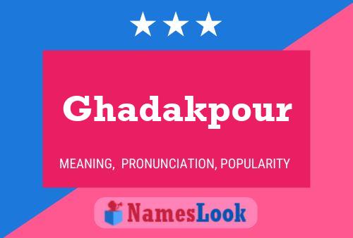 ملصق اسم Ghadakpour