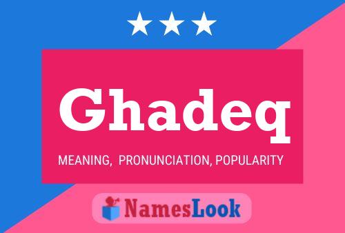 ملصق اسم Ghadeq