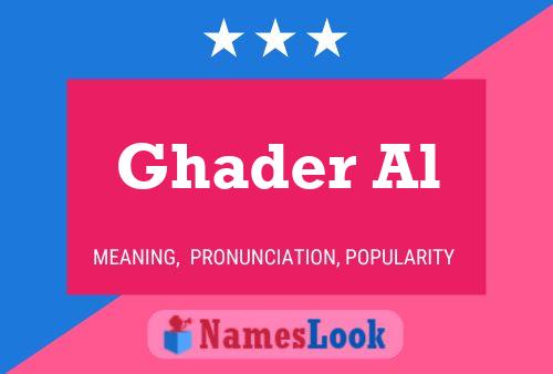 ملصق اسم Ghader Al