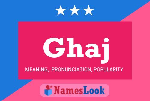 ملصق اسم Ghaj