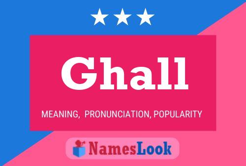 ملصق اسم Ghall