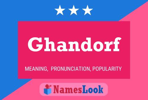 ملصق اسم Ghandorf