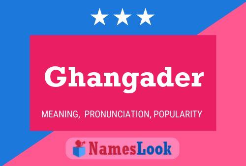 ملصق اسم Ghangader