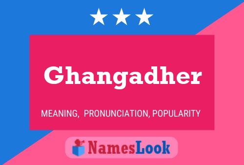 ملصق اسم Ghangadher