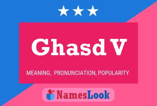 ملصق اسم Ghasd V