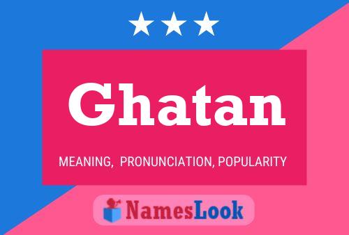 ملصق اسم Ghatan