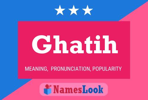 ملصق اسم Ghatih