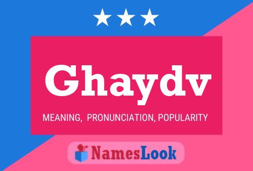 ملصق اسم Ghaydv