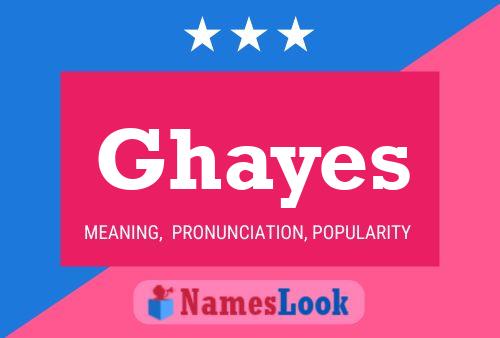 ملصق اسم Ghayes